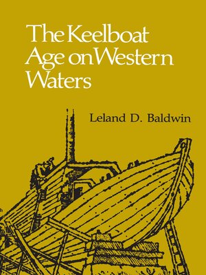 cover image of The Keelboat Age on Western Waters